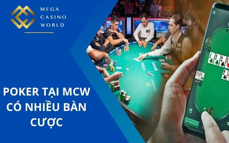 Poker tại Casino MCW được diễn ra liên tục cho người chơi