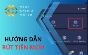 Hướng dẫn rút tiền MCW