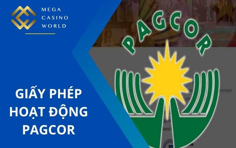 Giấy phép PAGCOR quản lý và giám sát cá cược tại Philippines