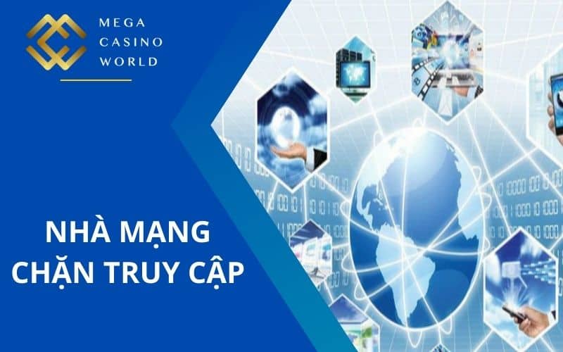 Nhà mạng có thể từ chối hoạt động truy cập của trang web